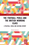 The Football Pools and the British Working Class cover