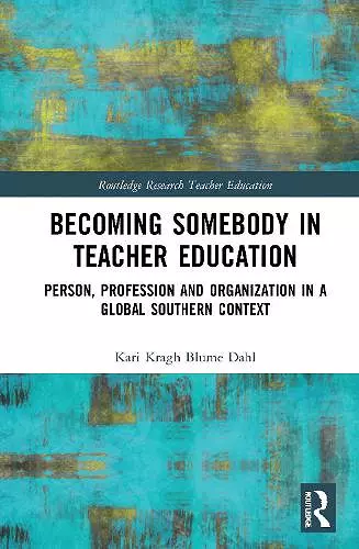 Becoming Somebody in Teacher Education cover