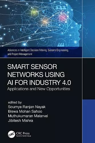 Smart Sensor Networks Using AI for Industry 4.0 cover