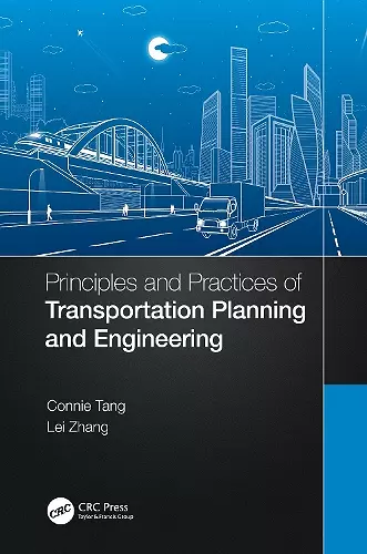 Principles and Practices of Transportation Planning and Engineering cover