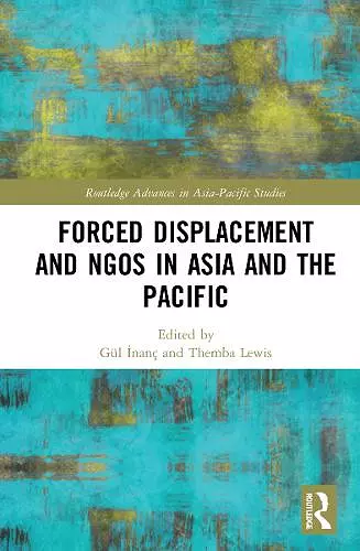 Forced Displacement and NGOs in Asia and the Pacific cover