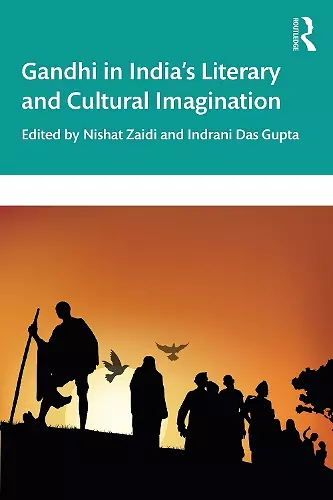 Gandhi in India’s Literary and Cultural Imagination cover