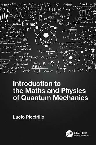 Introduction to the Maths and Physics of Quantum Mechanics cover