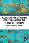 Regulating and Combating Money Laundering and Terrorist Financing cover