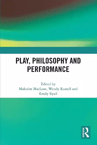 Play, Philosophy and Performance cover