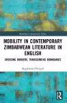 Mobility in Contemporary Zimbabwean Literature in English cover