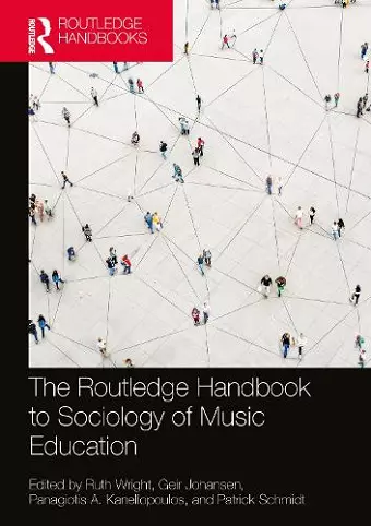 The Routledge Handbook to Sociology of Music Education cover