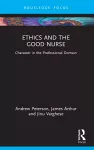 Ethics and the Good Nurse cover