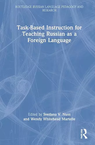 Task-Based Instruction for Teaching Russian as a Foreign Language cover