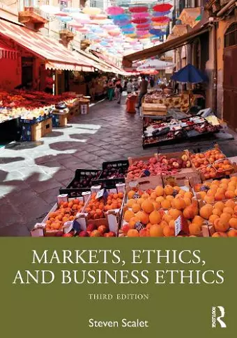 Markets, Ethics, and Business Ethics cover