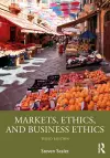 Markets, Ethics, and Business Ethics cover