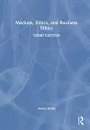 Markets, Ethics, and Business Ethics cover