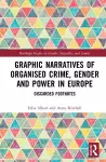 Graphic Narratives of Organised Crime, Gender and Power in Europe cover