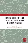 Family Violence and Social Change in the Pacific Islands cover