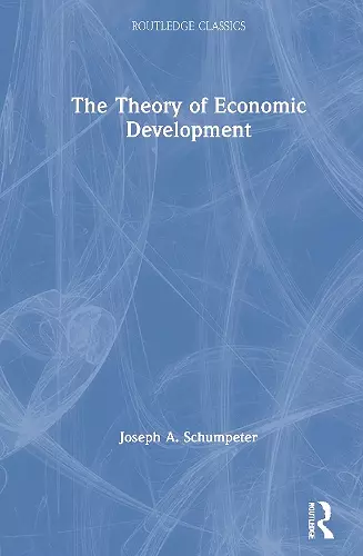 The Theory of Economic Development cover
