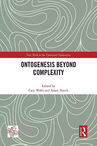Ontogenesis Beyond Complexity cover