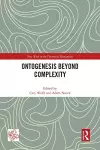 Ontogenesis Beyond Complexity cover