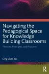 Navigating the Pedagogical Space for Knowledge Building Classrooms cover