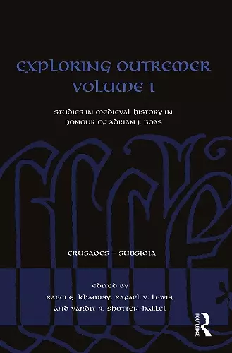 Exploring Outremer Volume I cover