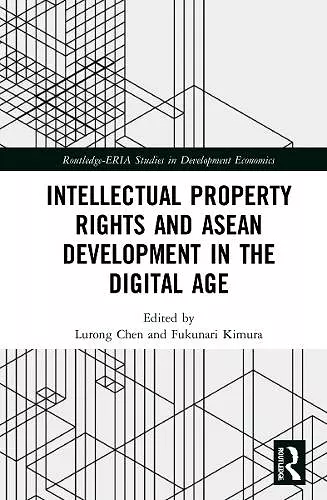 Intellectual Property Rights and ASEAN Development in the Digital Age cover