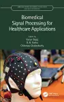 Biomedical Signal Processing for Healthcare Applications cover