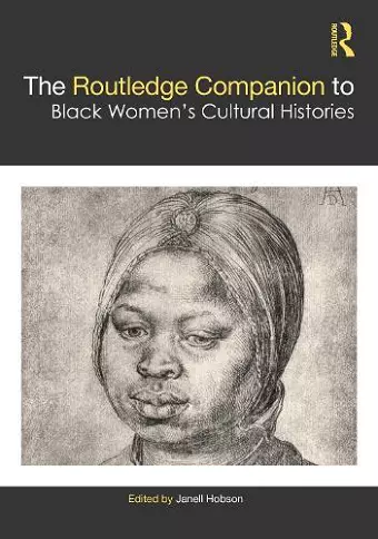 The Routledge Companion to Black Women’s Cultural Histories cover