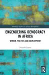 Engendering Democracy in Africa cover