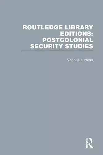 Routledge Library Editions: Postcolonial Security Studies cover