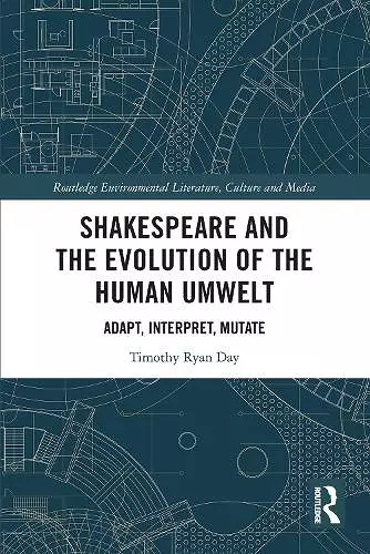 Shakespeare and the Evolution of the Human Umwelt cover