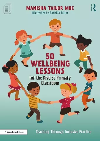 50 Wellbeing Lessons for the Diverse Primary Classroom cover