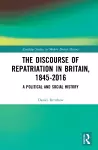 The Discourse of Repatriation in Britain, 1845-2016 cover