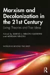 Marxism and Decolonization in the 21st Century cover