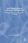 Peer Relationships in Classroom Management cover