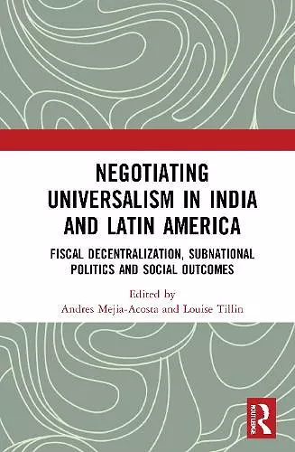 Negotiating Universalism in India and Latin America cover