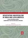 Negotiating Universalism in India and Latin America cover