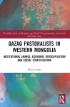 Qazaq Pastoralists in Western Mongolia cover