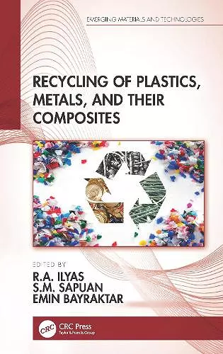 Recycling of Plastics, Metals, and Their Composites cover