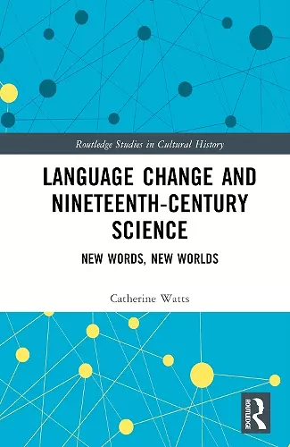 Language Change and Nineteenth-Century Science cover