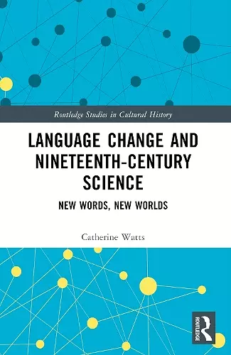 Language Change and Nineteenth-Century Science cover