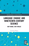 Language Change and Nineteenth-Century Science cover