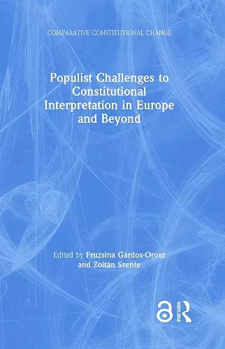 Populist Challenges to Constitutional Interpretation in Europe and Beyond cover