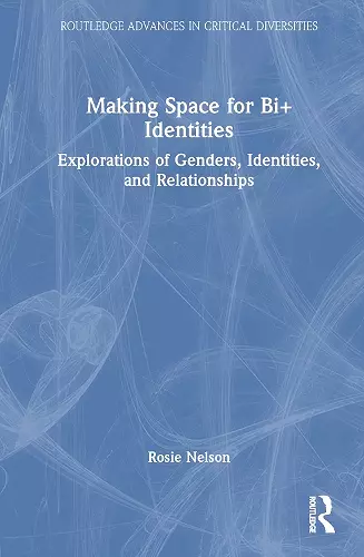 Making Space for Bi+ Identities cover