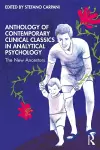 Anthology of Contemporary Clinical Classics in Analytical Psychology cover