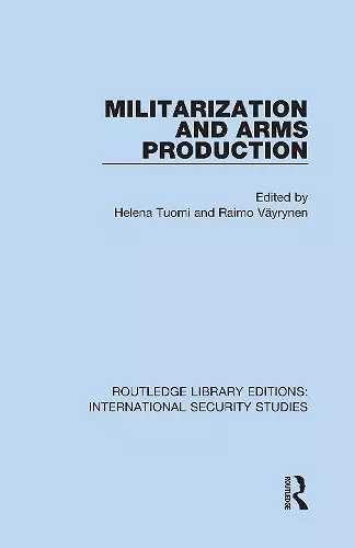 Militarization and Arms Production cover