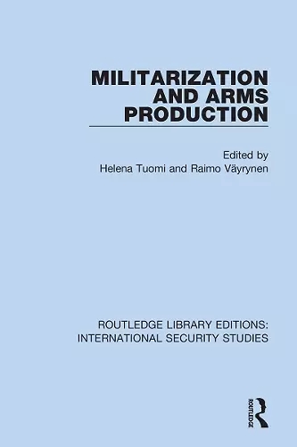 Militarization and Arms Production cover