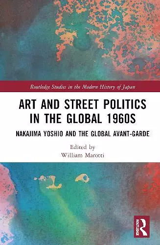 Art and Street Politics in the Global 1960s cover