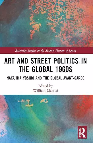 Art and Street Politics in the Global 1960s cover