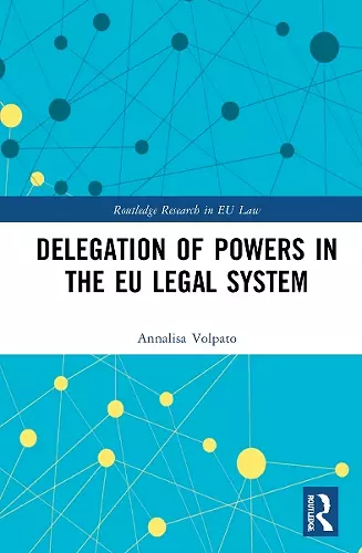Delegation of Powers in the EU Legal System cover