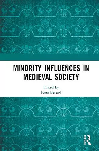 Minority Influences in Medieval Society cover