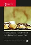 The Routledge Handbook of Translation and Censorship cover